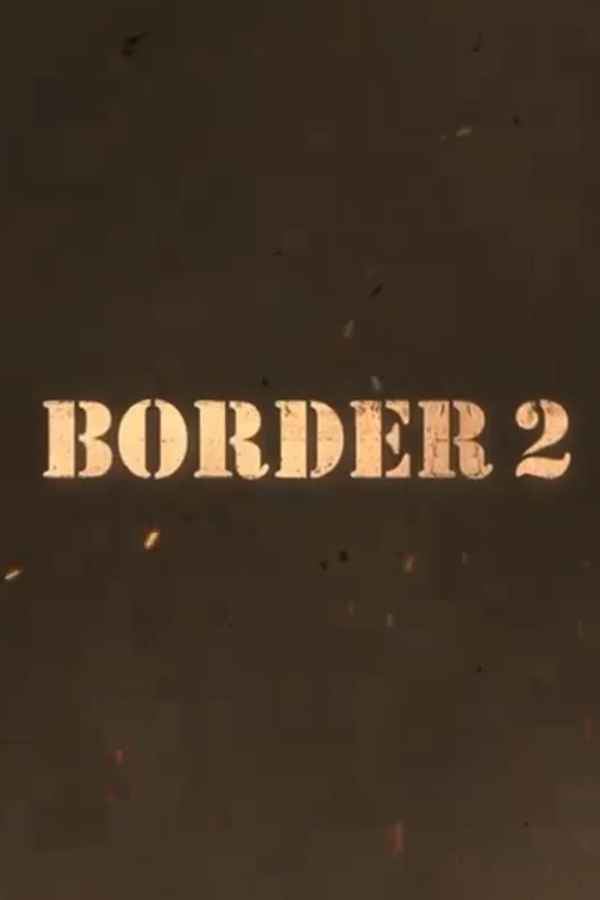 Border 2 Movie (2026)