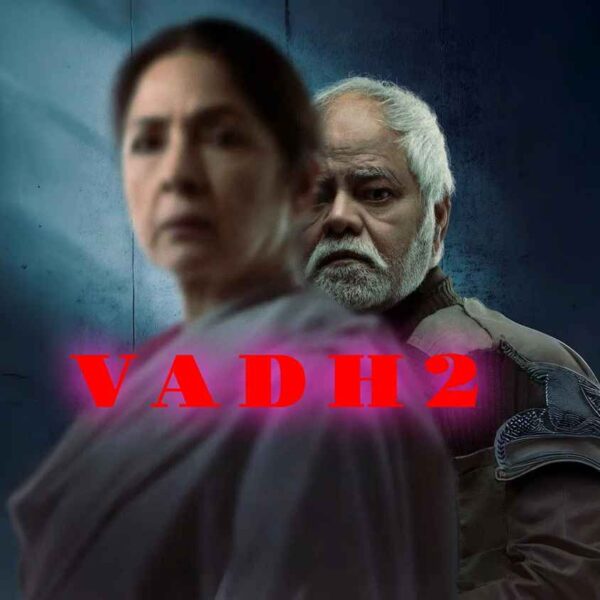 Vadh 2 Movie (2026)