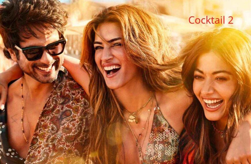 Cocktail 2 Movie (2026)