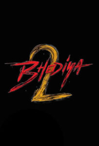 Bhediya 2: The Beginning of End Movie (2026)